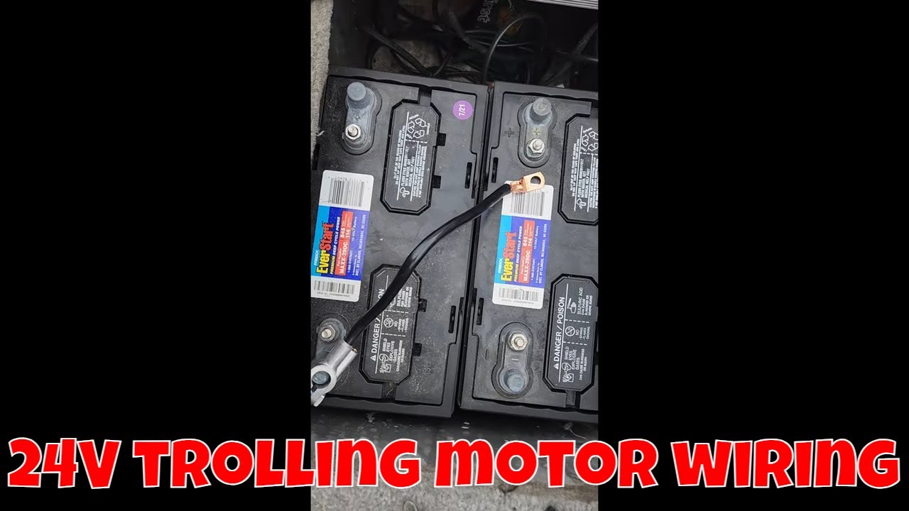 24V trolling motor battery wiring with two 12V batteries in series